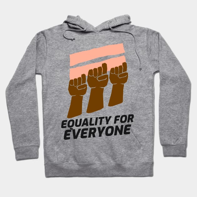 Equality for Everyone Hoodie by Make a Plan Store